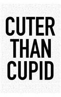 Cuter Than Cupid