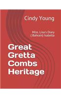 Heritage of Great Gretta Combs