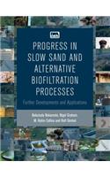 Progress in Slow Sand and Alternative Biofiltration Processes