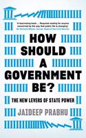 How Should a Government Be?