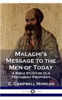 Malachi's Message to the Men of Today