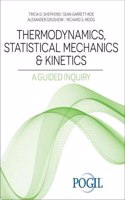 Thermodynamics, Statistical Mechanics and Kinetics