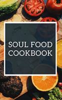 Soul Food: Cookbook