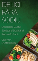 Delicii Fără Sodiu