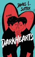 Darkhearts: An enemies-to-lovers gay rockstar romance for fans of Adam Silvera
