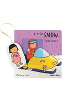 Little Snow Explorers: (Little Explorers)