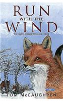 Run with the Wind