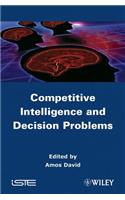 Competitive Intelligence and Decision Problems
