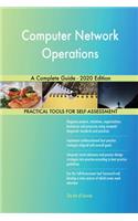 Computer Network Operations A Complete Guide - 2020 Edition