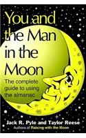 You and the Man in the Moon