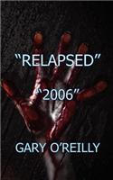 'Relapsed' '2006'