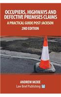 Occupiers, Highways and Defective Premises Claims
