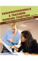 Paraprofessionals and Teachers Working Together 3rd Edition