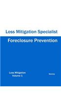 Foreclosure Prevention Loss Mitigation Specialist