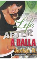 Life After a Balla