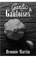 Garlic & Gauloises