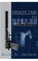 Deadline in Dallas