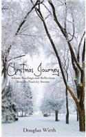 Christmas Journey: Advent Readings and Reflections from the Nativity Stories