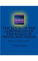 The Book of the Chronicles of the Kings of Media and Persia