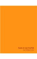 Tian Zi Ge Paper Notebook: (Tian Zi GE Paper Notebook)