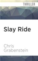 Slay Ride