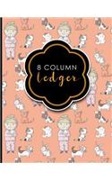 8 Column Ledger: Ledger Books, Accounting Ledger Sheets, General Ledger Accounting Book, Cute Veterinary Animals Cover, 8.5 x 11, 100 pages