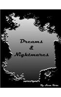 Dreams & Nightmares