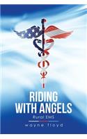 Riding with Angels