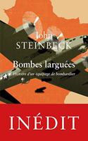 Bombes Larguees: Histoire d'Un Equipage de Bombardier