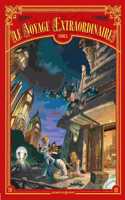 Le Voyage extraordinaire (Tome 3)