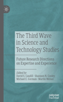 Third Wave in Science and Technology Studies