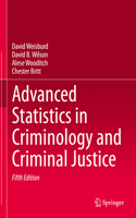 Advanced Statistics in Criminology and Criminal Justice