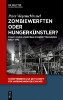 Zombiewerften Oder Hungerkünstler?