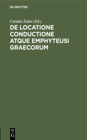 de Locatione Conductione Atque Emphyteusi Graecorum
