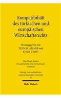 Kompatibilität des türkischen und europäischen Wirtschaftsrechts