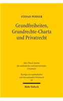 Grundfreiheiten, Grundrechte-Charta und Privatrecht