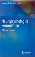 Neuropsychological Formulation