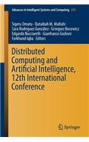 Distributed Computing and Artificial Intelligence, 12th International Conference