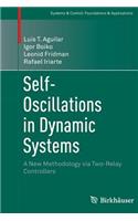 Self-Oscillations in Dynamic Systems