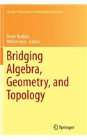 Bridging Algebra, Geometry, and Topology