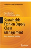 Sustainable Fashion Supply Chain Management