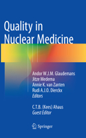 Quality in Nuclear Medicine