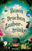 Hexen Drachen Zaubertränke