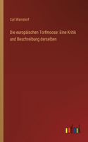 europäischen Torfmoose: Eine Kritik und Beschreibung derselben