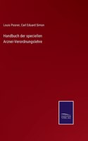 Handbuch der speciellen Arznei-Verordnungslehre