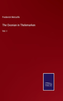 Oxonian in Thelemarken: Vol. I