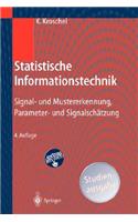 Statistische Informationstechnik: Signal- Und Mustererkennung, Parameter- Und Signalschatzung