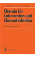 Chemie Für Laboranten Und Chemotechniker: Analytische Chemie