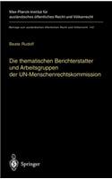 Thematischen Berichterstatter Und Arbeitsgruppen Der Un-Menschenrechtskommission