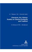 Literature, Art, History: Studies on Classical Antiquity and Tradition